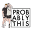 Probably This Icon